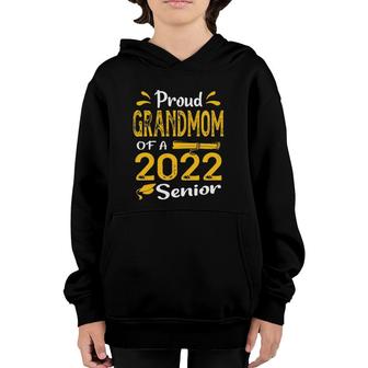 Proud Grandmom Of A Class Of 2022 Graduate Senior Student Youth Hoodie | Mazezy