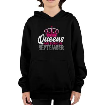 Queens Are Born In September Funny Gift Idea For Men Women Youth Hoodie | Mazezy