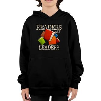Readers Are Leaders Books Reading Librarian Teacher Bookworm Youth Hoodie | Mazezy