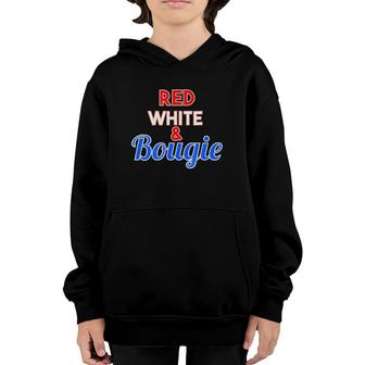 Red White And Bougie For Patriotic Holidays Youth Hoodie | Mazezy