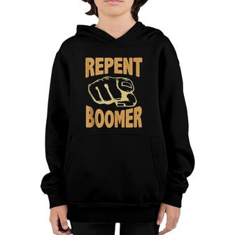 Repent Boomer Funny Meme Youth Hoodie | Mazezy