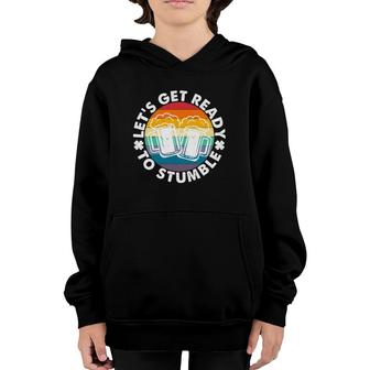 Retro Vintage Funny Let's Get Ready To Stumble Youth Hoodie | Mazezy UK