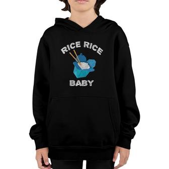 Rice Rice Baby Funny Rice Lover Pho Youth Hoodie | Mazezy