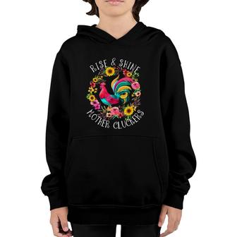 Rise & Shine Mother Cluckers Funny Farm Rooster Youth Hoodie | Mazezy CA