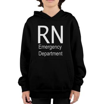 Rn Registered Nurse Emergency Department Youth Hoodie | Mazezy