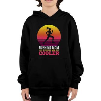 Running Mom Funny Marathon Runner Mother's Day Gift Youth Hoodie | Mazezy