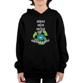 Save Earth Reduce Reuse Recycle For A Happier Earth Gift Youth Hoodie | Mazezy