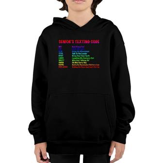 Senior Citizen Texting Codes Funny Gift Youth Hoodie | Mazezy