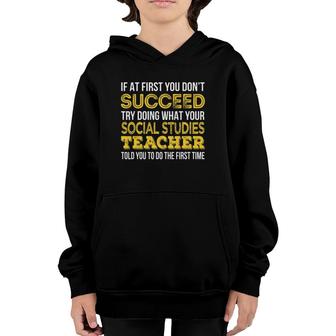 Social Studies Teacher If At First You Don't Succeed Youth Hoodie | Mazezy DE