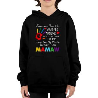 Someone Has Me Wrapped Arround Their Little Finger To Me Mamaw Grandma Colors Hand Youth Hoodie | Mazezy