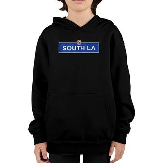 South La Los Angeles Street Sign Central Slauson Hood Homies Youth Hoodie | Mazezy