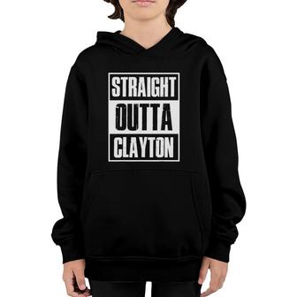 Straight Outta Clayton Home Town Pride Youth Hoodie | Mazezy