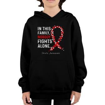 Stroke Awareness In This Family Nobody Fights Alone Youth Hoodie | Mazezy