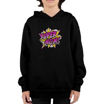 Super Mom Comic Book Superhero Mother's Day Youth Hoodie | Mazezy