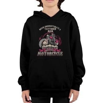 Tattoo Mom Biker Chick Never Underestimate Motorcycle Mom Youth Hoodie | Mazezy
