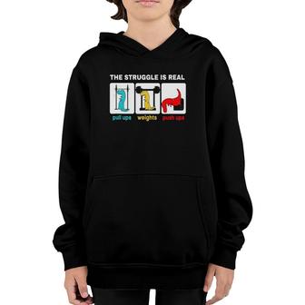 The Struggle Is Real Funnyrex Gym Workout Youth Hoodie | Mazezy