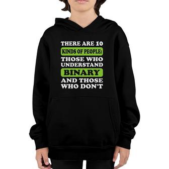 There Are 10 Kinds Of People Binary Funny Math Teacher Youth Hoodie | Mazezy