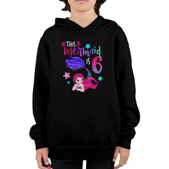 This Mermaid Is 6 Cute Matching Birthday Party Youth Hoodie | Mazezy