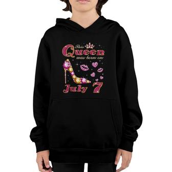 This Queen Was Born On July 7 Youth Hoodie | Mazezy