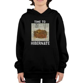 Time To Hibernate Bear For Lazy Days Bed Time Pajama Top Youth Hoodie | Mazezy