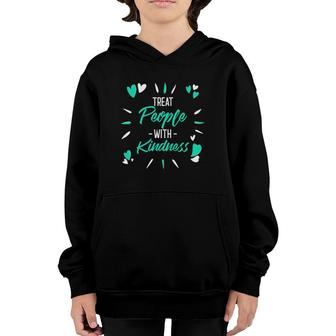 Treat People With Kindness Hearts Style Youth Hoodie