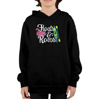 Tubing Trip Float Day Floats And Rows Funny River Lake Youth Hoodie | Mazezy