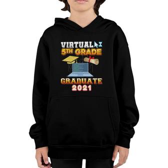 Virtual 5Th Grade Graduate Fifth Class Of 2021 Programmer Youth Hoodie | Mazezy