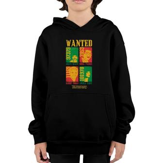 Wanted Well Behaved Woman Cool Black History Month Gift Youth Hoodie | Mazezy