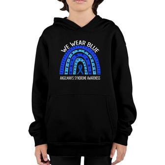 We Wear Blue For Angelman's Syndrome Awareness Youth Hoodie | Mazezy