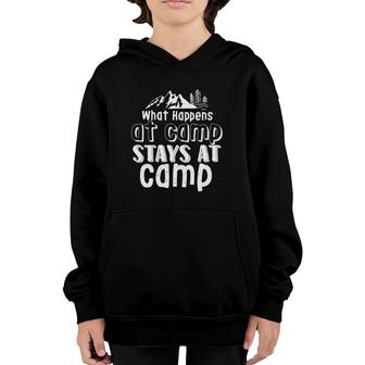 What Happens At Camp Stays At Camp Funny Camping And Hiking Youth Hoodie | Mazezy
