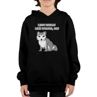 Wolves Wild Animals Gift For Funny Saying Wolf Lover Youth Hoodie | Mazezy