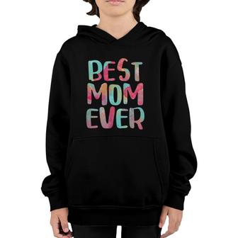 Womens Best Mom Ever Mother's Day Gif Youth Hoodie | Mazezy