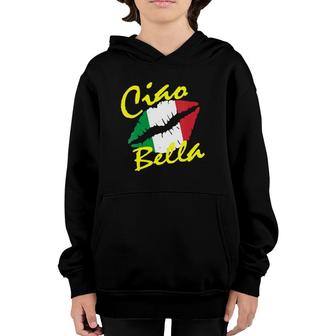 Womens Ciao Bella Italian Lips Travel Italy Flag Lover Gift Youth Hoodie | Mazezy