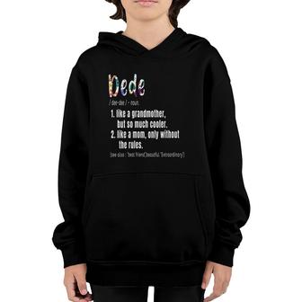 Womens Dede Definition Mother's Day & Birthday Gift Grandmother Youth Hoodie | Mazezy