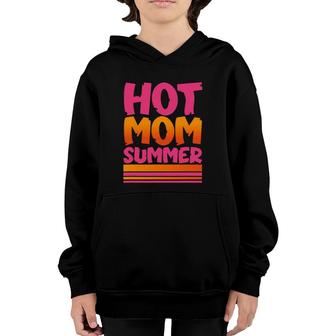 Women's Funny Mother's Day Parody Hot Mom Summer Youth Hoodie | Mazezy