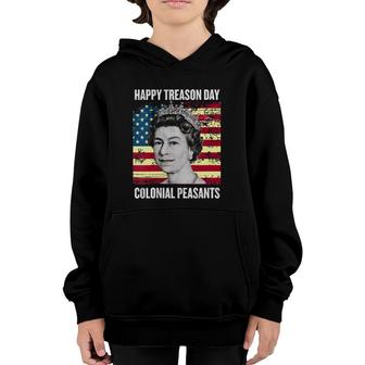 Womens Happy Treason Day Ungrateful Colonial Peasants 4Th Of July V-Neck Youth Hoodie | Mazezy