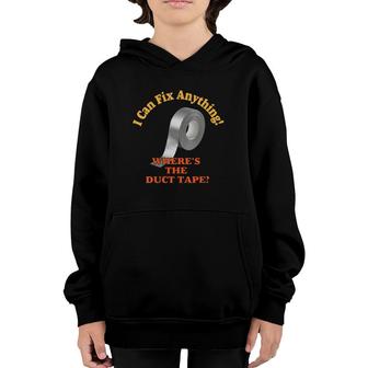 Womens I Can Fix Anything Where's The Duct Tape Youth Hoodie | Mazezy