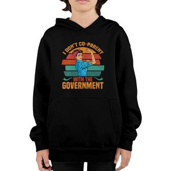 Womens I Don't Coparent With The Government Patriotic Mom Freedom Youth Hoodie | Mazezy