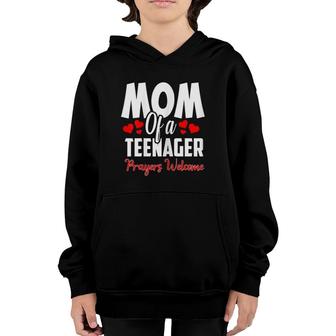 Womens Mom Of A Teenager Prayers Welcome Gift For Mothers Youth Hoodie | Mazezy