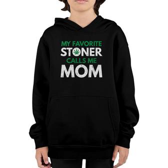 Womens My Favorite Stoner Calls Me Mom V-Neck Youth Hoodie | Mazezy