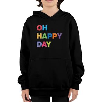 Womens Oh Happy Day Summer Women Graphic Funny Inspirational Casual Youth Hoodie | Mazezy