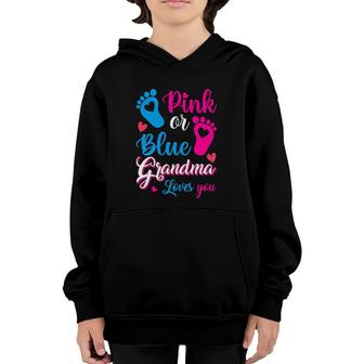 Womens Pink Or Blue Grandma Loves You Gender Reveal Party Grandma Youth Hoodie | Mazezy