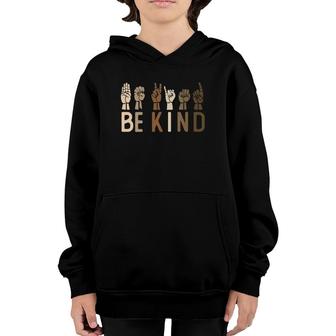 Womens Sign Language Be Kind Asl Kindness Hand Talking Finger Signs Youth Hoodie | Mazezy