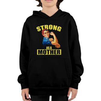 Womens Strong As A Mother Mothers Day Gift For Mom Youth Hoodie | Mazezy
