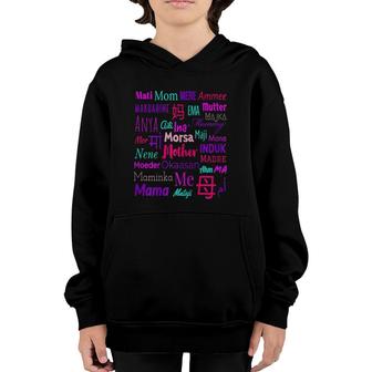 Womens The Many Ways I Can Call You Mother In Different Languages Youth Hoodie | Mazezy