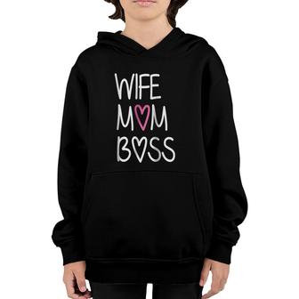 Womens Wife Mom Boss Funny Mother's Day Gift Idea  Youth Hoodie