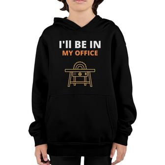 Woodshop Wood Working Office Youth Hoodie | Mazezy