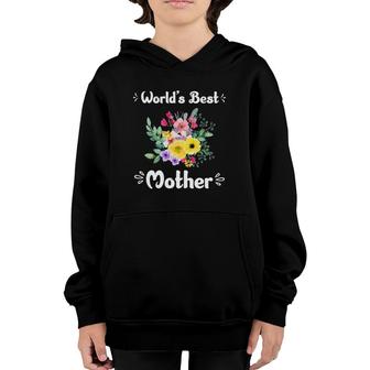 World's Best Mother Beautiful Flowers Bouquet Mom Gift Youth Hoodie | Mazezy