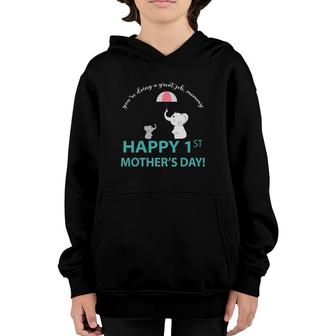 You're Doing A Great Job Mommy Happy 1St Mother's Day Youth Hoodie | Mazezy