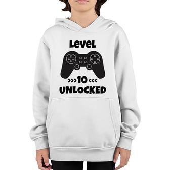 10Th Birthday 10 Years Old Level 10 Unlocked Gamer Youth Hoodie - Seseable